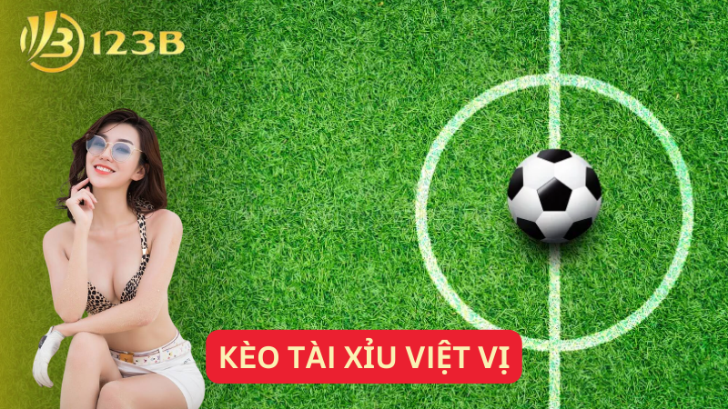 Kèo tài xỉu việt vị