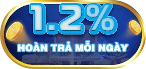 1.2 % hoàn cược